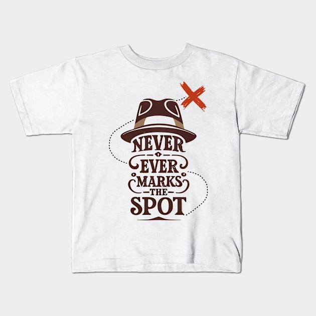 X Never Ever Marks the Spot - Adventure Kids T-Shirt by Fenay-Designs